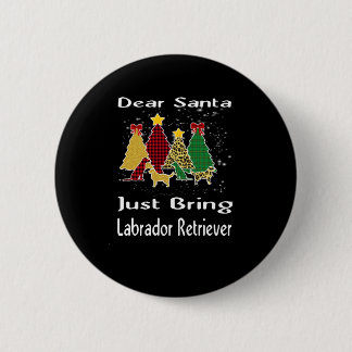 Hondenliefhebber|Beste Kerstman, breng Labrador Re Ronde Button 5,7 Cm