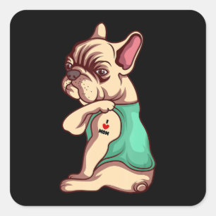 Hondenliefhebber Cool French Bulldog I Love Mam T Vierkante Sticker