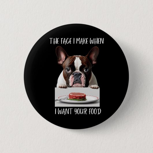 Hondenliefhebber Design Steak Dinner Eten Franse B Ronde Button 5,7 Cm (Voorkant)