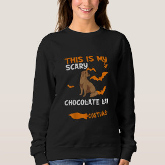 Hondenliefhebber | Dit is mijn enge chocolade lab Trui