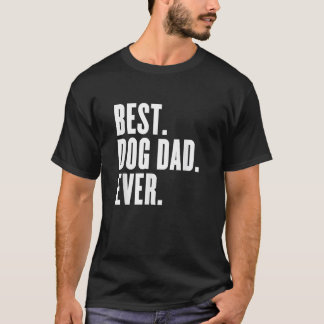 Hondenliefhebber Funny Best Dog Pap Ever T-shirt