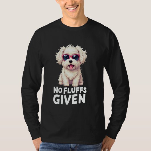 Hondenliefhebber Hondenliefhebber No Fluffs Eigena T-shirt (Voorkant)