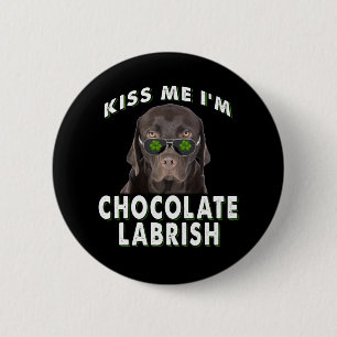 Hondenliefhebber Kus Me Ik ben Chocolate Labrish Ronde Button 5,7 Cm