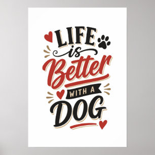 Hondenliefhebber Muur Kunst - Leven is beter met e Poster