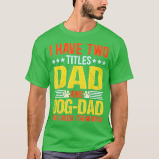 Hondenliefhebber pa Funny Puppy Father Quote Fathe T-shirt