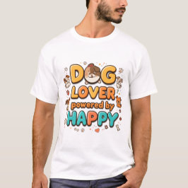 Hondenliefhebber Powered by Gelukkig Ontwerp T-shirt