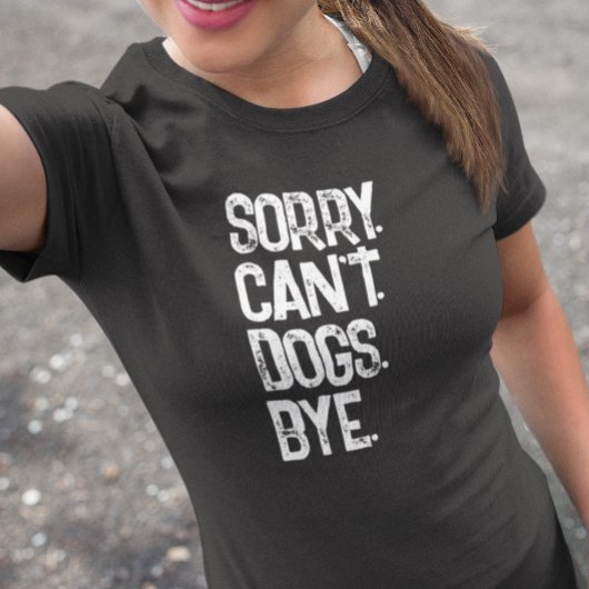 Hondenliefhebber Sorry Kan Niet Grappig T-shirt