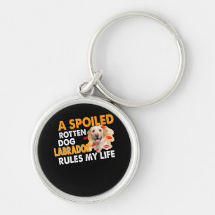 Hondenliefhebber Spoiled Rotten Labrador regelt Sleutelhanger