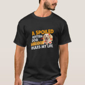 Hondenliefhebber | Spoiled Rotten Labrador regelt  T-shirt (Voorkant)