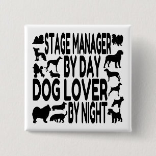 Hondenliefhebber Stage Manager Vierkante Button 5,1 Cm