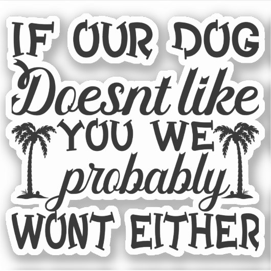 Hondenliefhebber Sticker | Funny Dog Sticker | (Voorkant)