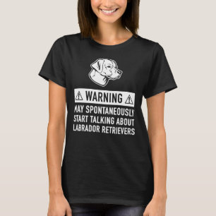 Hondenliefhebber voor labrador Retriever T-shirt