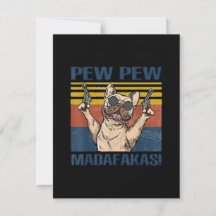 hondenliefhebbers   Bulldog Pew Pew Madafakas Bedankkaart