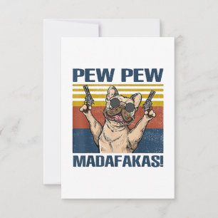 Hondenliefhebbers   Bulldog Pew Pew Madafakas RSVP Kaartje