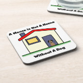 hondenliefhebbers House is geen Onderzetter thuis (Linkerzijde)