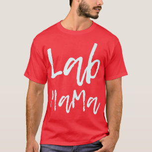 Hondenliefhebbers Lab Mama Labrador Retriever Owne T-shirt