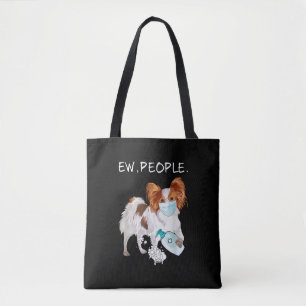 hondenliefhebbers Papillon Ew, mensen wassen je Tote Bag