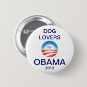 hondenliefhebbers Stemming in Obama 2012 Ronde Button 5,7 Cm (Voorkant /achterkant)