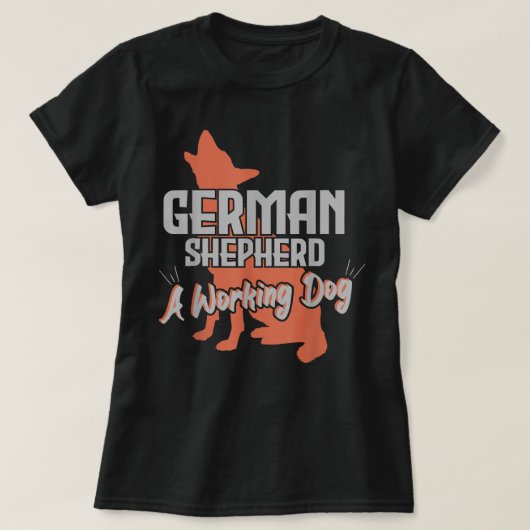 Hondenliefhebbers van de Duitse Shepherd A Working T-shirt (Design voorkant)