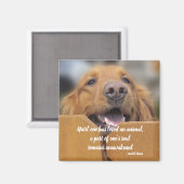 Hondenmagneet, totdat men van Animal Quote houdt Magneet (Voorkant / Achterkant)