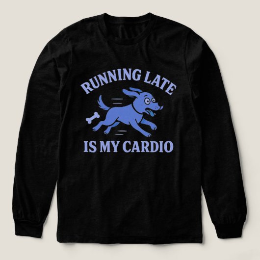 Hondenmoeder die te laat komt is mijn cardio Schat Tri-Blend Shirt (Voorkant)