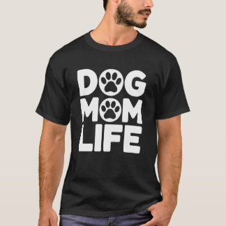 Hondenmoeder Leven Schattige Huisdierbezitter Dier T-shirt