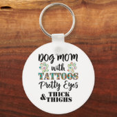 Hondenmoeder met Tattoos ogen dik en dijen Sleutelhanger (Voorkant)