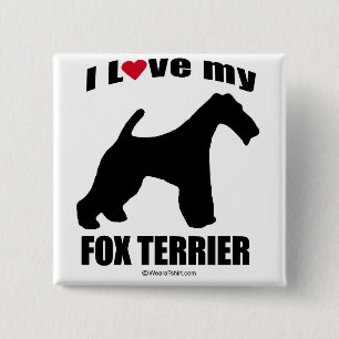 "HONDENRAS" - FOX TERRIER - "IK HOOP VAN MIJN VOOR VIERKANTE BUTTON 5,1 CM