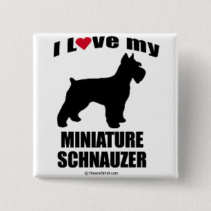 "HONDENRAS" - MINIATURE SCHNAUZER - "IK HOOP VAN M VIERKANTE BUTTON 5,1 CM