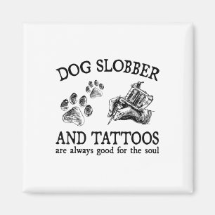 Hondenslabber en Tattoos zijn altijd goed voor de Magneet