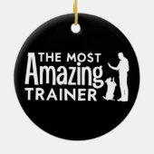 Hondentrainer De meest geweldige trainer Grappige Keramisch Ornament (Achterkant)