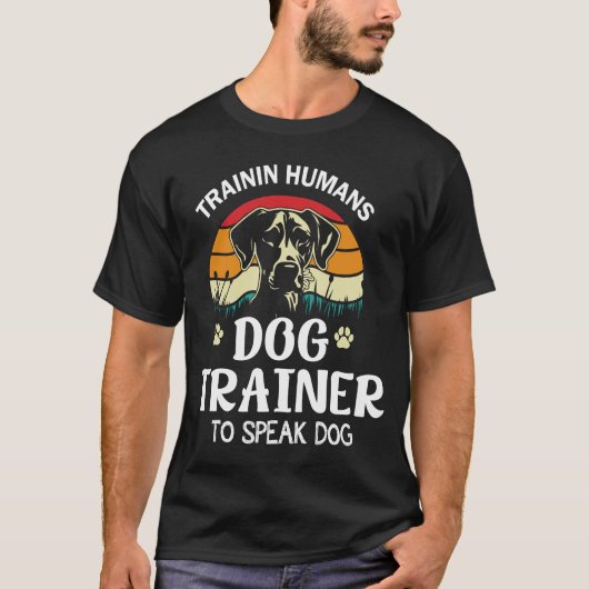 Hondentrainer I Mensen trainen Funny Pet T-Shirt (Voorkant)