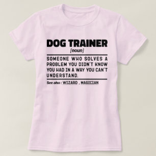 Hondentrainer Zelfstandig Naamwoord Cool Training  T-shirt