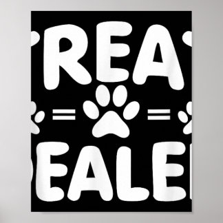 Hondentraktatie dealer, hondeneigenaar grappige ho poster