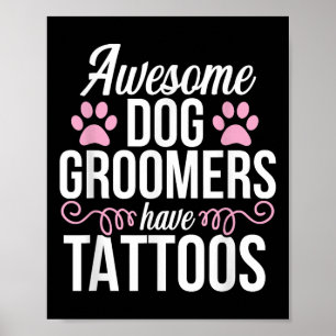 Hondenverzorger Grappige Schattigee Tattoos Pet Gr Poster