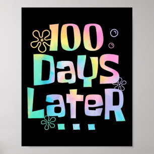 Honderd dagen later 100ste dag van de schoolleraar poster