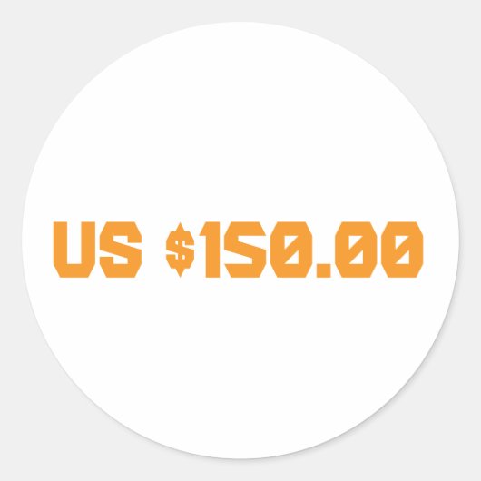 Honderdvijftig dollar ronde sticker (Voorkant)