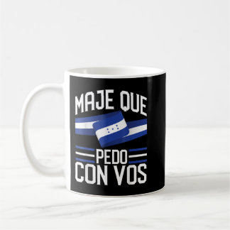 Honduras Flag Catracho Pride Maje Que Pedo Con Vo Koffiemok
