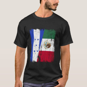 Honduras Mexico Halve Vlag Hondurese Mexicaanse Er T-shirt