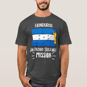 Honduras San Pedro Sula West Mormon LDS Missie T-shirt