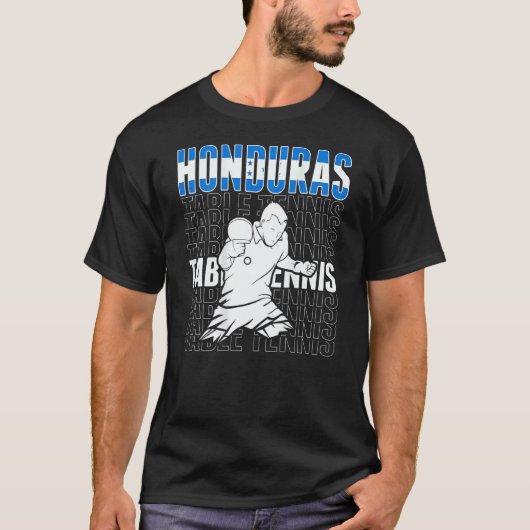 Honduras Table Tennis  Support Honduran Ping Pong  T-shirt (Voorkant)