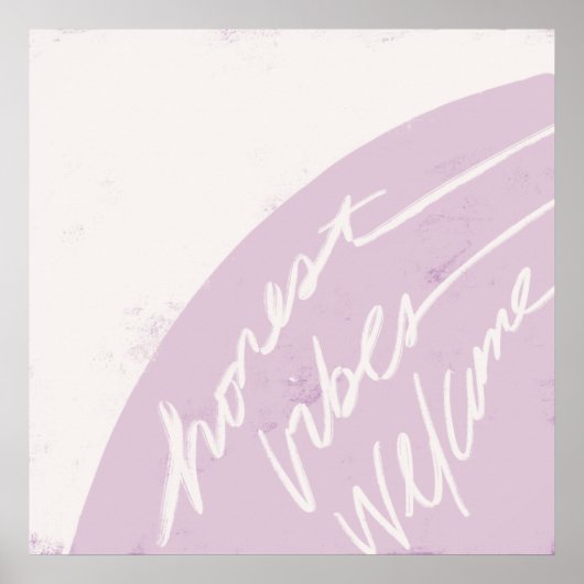 Honest Vibes Welcome - Lavender Poster (Voorkant)