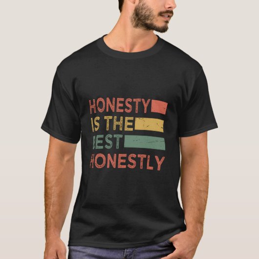 Honesty Is The Best Honestly Pun Jokes T-shirt (Voorkant)