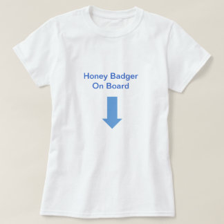 Honey Badger aan boord T-shirt