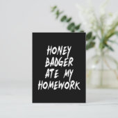 Honey Badger Ate Mijn thuiswerk Briefkaart (Staand voorkant)
