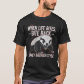Honey Badger Bite Back Motivation – Fierce Animal T-shirt (Voorkant)