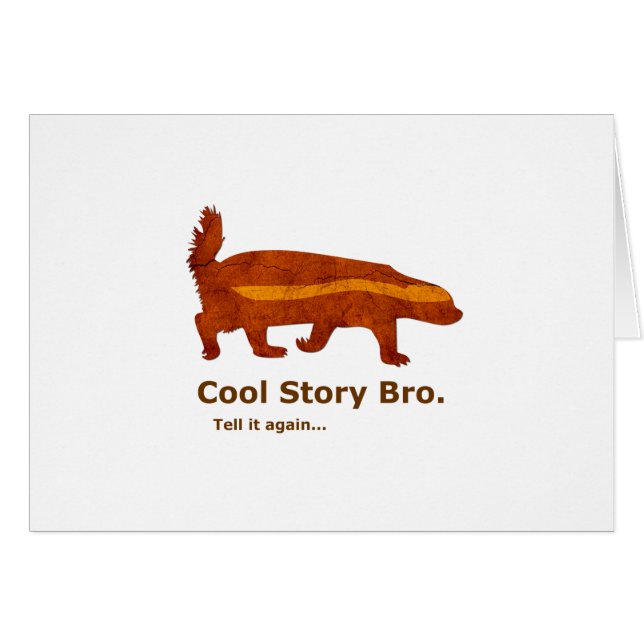 Honey Badger - Cool Story Bro. Zeg het nog eens... (Voorkant Horizontaal)