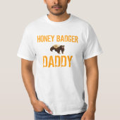HONEY BADGER DADDY T-SHIRT (Voorkant)