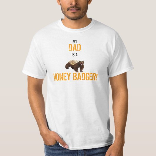 HONEY BADGER DADDY T-SHIRT (Voorkant)