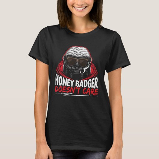 Honey Badger Doesn t Care Animal Honey Badger   1 T-shirt (Voorkant)